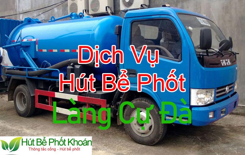 Hút bể phốt tại làng Cự Đà giá rẻ, đủ xe kích thước từ nhỏ tới lớn 3 Quy trình chuyên nghiệp của dịch vụ hút bể phốt ở làng Cự Đà